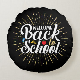 Welcome Back To School First Day Of School ラウンドクッション