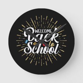 Welcome Back To School First Day Of School ラウンド壁時計