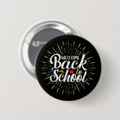 Welcome Back To School First Day Of School 缶バッジ (正面&裏面)