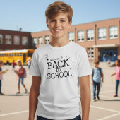 Welcome back to school, first day of school, back  tシャツ