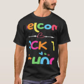 Welcome Back To School First Day of School Teacher Tシャツ (正面)