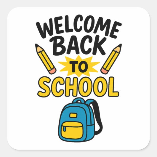 Welcome Back to School Fun Backpack Pencil スクエアシール (正面)