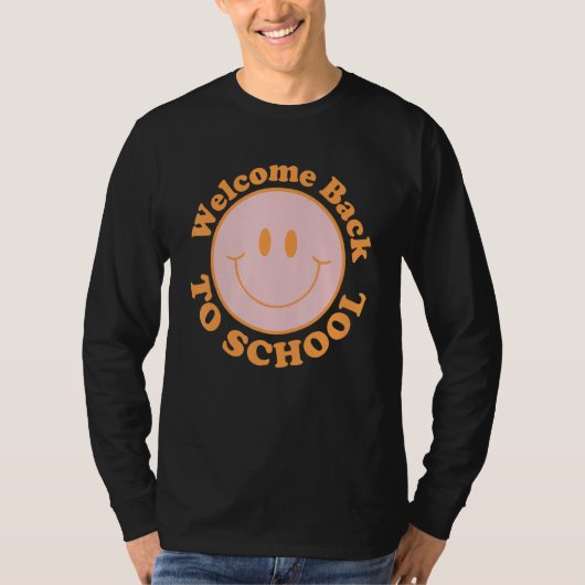 Welcome Back To School Happy First Day Of School S Tシャツ (正面)