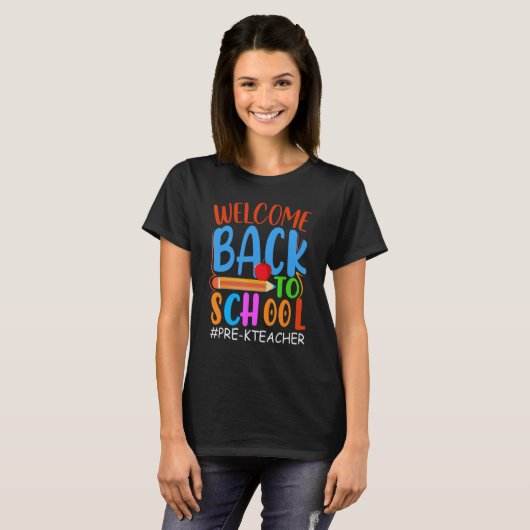 Welcome Back To School  Pencil Apple  Pre K Teache Tシャツ (正面フル)