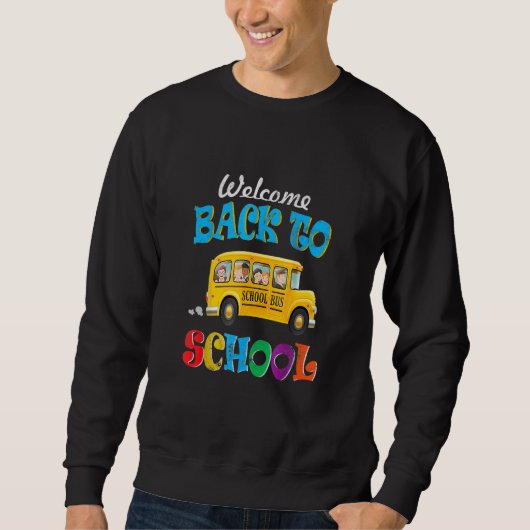 Welcome Back to School  School Bus Driver Mens Boy スウェットシャツ (正面)