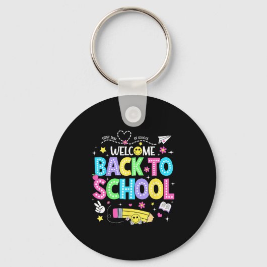 Welcome Back To School Shirts First Day Of School  キーホルダー (正面)