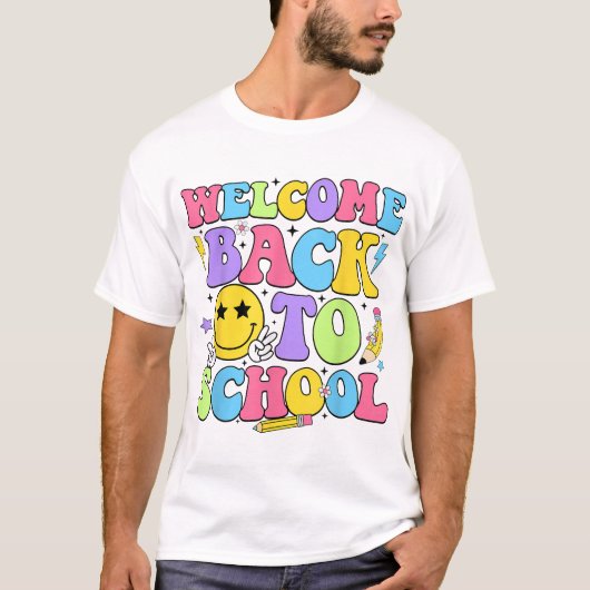 Welcome Back To School Teacher First Day Of School Tシャツ (正面)