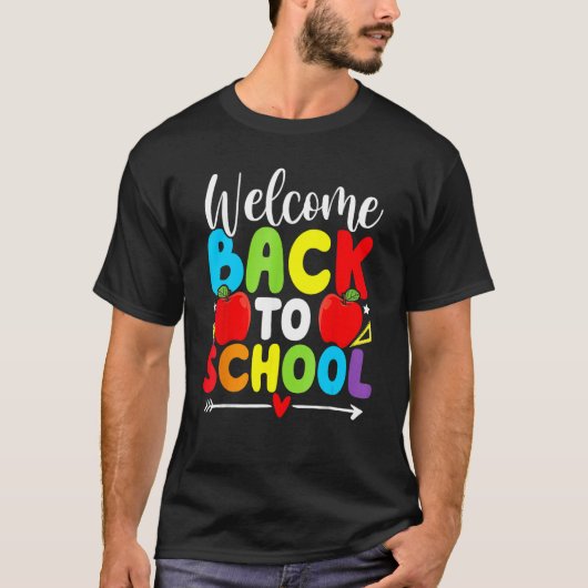 Welcome Back To School   Teacher Love Teaching Tシャツ (正面)