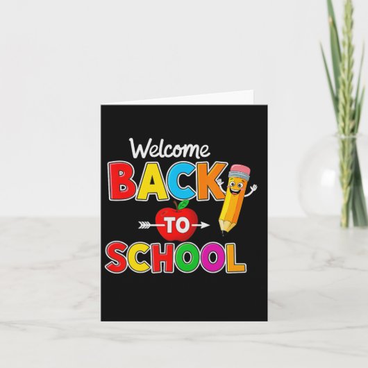 Welcome Back To School Teachers Students First Day カード (正面)