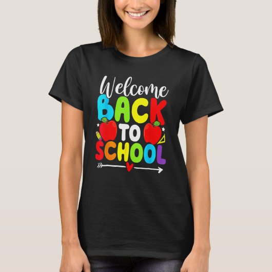 Welcome Back To School TShirt Funny Teacher Love K Tシャツ (正面)