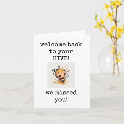 Welcome Back to Your Hive, We Missed You カード (黄色い花)