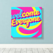 Welcome Everyone  キャンバスプリント (インサイチュ (ウッドフロア))