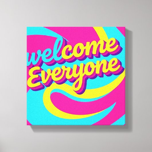 Welcome Everyone  キャンバスプリント (正面)