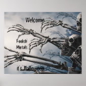 Welcome Foolish Mortals Zombie Skeleton Scary   ポスター (正面)