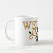 Welcome holly christmas guest コーヒーマグカップ (左)