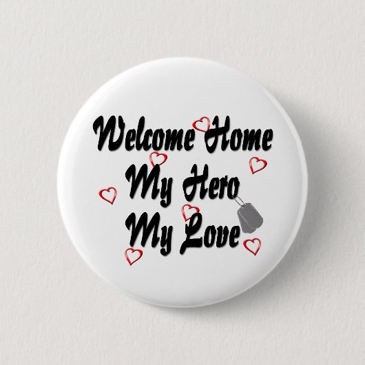 Welcome home my Hero my Love 缶バッジ (正面)