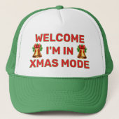 Welcome - I'm In Christmas Mode™ Trucker Hat キャップ (正面)