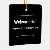 Welcome-ishは滞在する時間によって異なる セラミックオーナメント (右)