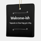 Welcome-ishは滞在する時間によって異なる セラミックオーナメント (左)