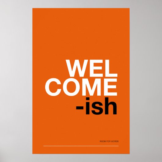 WELCOME-ISH – おもしろ玄関のウォールアート ポスター (正面)