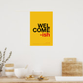 WELCOME-ISH – おもしろ玄関の壁掛けアート ポスター (キッチン)
