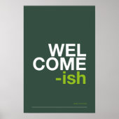 WELCOME-ISH - おもしろ玄関の壁掛けアート ポスター (正面)