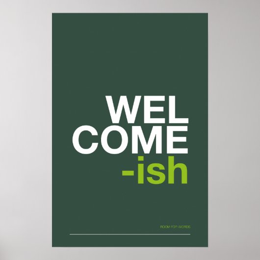 WELCOME-ISH - おもしろ玄関の壁掛けアート ポスター (正面)