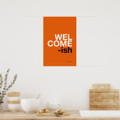 WELCOME-ISH – Funny Entryway Wall Art ポスター (キッチン)