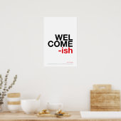 WELCOME-ISH – Funny Entryway Wall Art ポスター (キッチン)