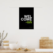 WELCOME-ISH – Funny Entryway Wall Art ポスター (キッチン)