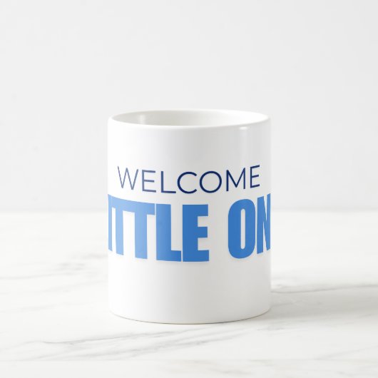 Welcome Little One Baby Boy Mug コーヒーマグカップ (中央)