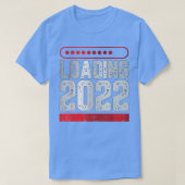 Welcome Loading 2022 Happy New Year and New Years  Tシャツ (デザイン正面)