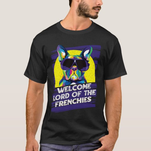 Welcome Lord of the Frenchies Dog Theme  Dog Paw H Tシャツ (正面)