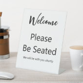 Welcome Please Be Seated White and Black Script 台座サイン (インサイチュ)