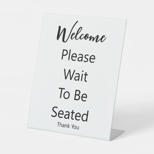 Welcome Please Wait to Be Seated Thank You White 台座サイン (正面)