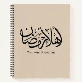 Welcome Ramadan Arabic Calligraphy Thuluth ノートブック