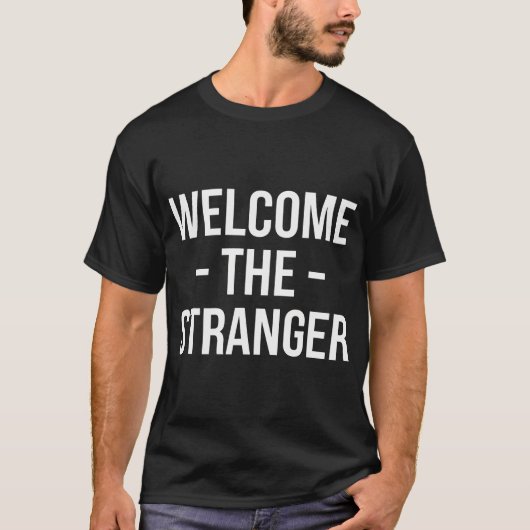 Welcome The Stranger Funny Jesus Christian God Tシャツ (正面)