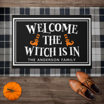 "Welcome, The Witch Is In" Funny Halloween