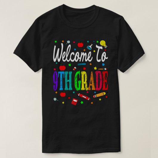Welcome To 9th Grade Back To School Tシャツ (デザイン正面)