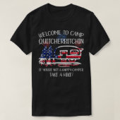 Welcome To Camp Quitcherbitchin Camping USA fiew Tシャツ (デザイン正面)