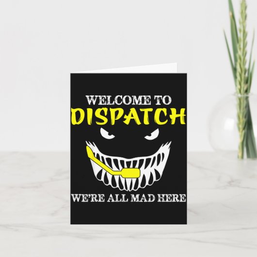 Welcome To Dispatch Funny 911 Dispatch Halloween S カード (正面)