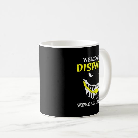 Welcome To Dispatch Funny 911 Dispatch Halloween S コーヒーマグカップ (正面右)