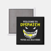 Welcome To Dispatch Funny 911 Dispatch Halloween S マグネット (正面/裏面)