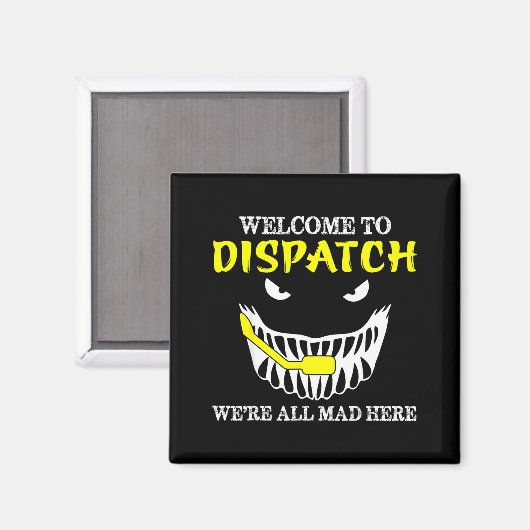 Welcome To Dispatch Funny 911 Dispatch Halloween S マグネット (正面/裏面)