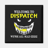 Welcome To Dispatch Funny 911 Dispatch Halloween S マグネット (正面)