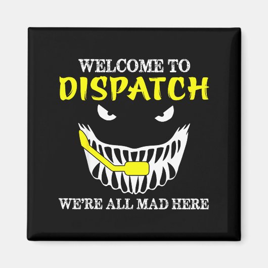 Welcome To Dispatch Funny 911 Dispatch Halloween S マグネット (正面)