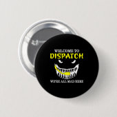 Welcome To Dispatch Funny 911 Dispatch Halloween S 缶バッジ (正面&裏面)