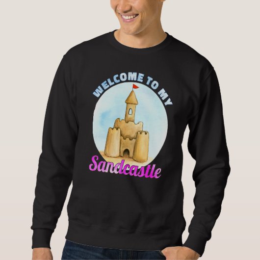Welcome To My Sandcastle Sandcastle スウェットシャツ (正面)