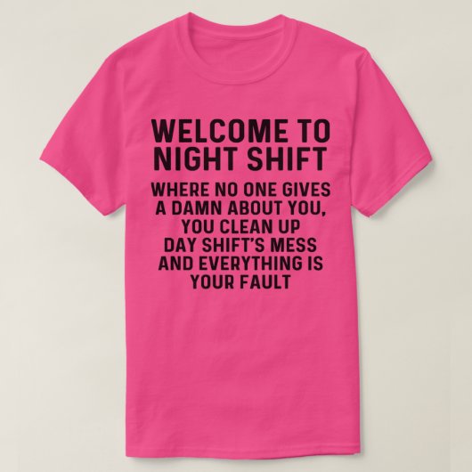 Welcome to night shift 1 tシャツ (デザイン正面)