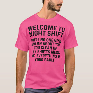 Welcome to night shift 1 tシャツ